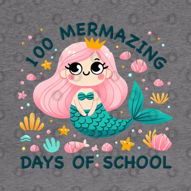 100 Mermazing Days of School by ANSAN